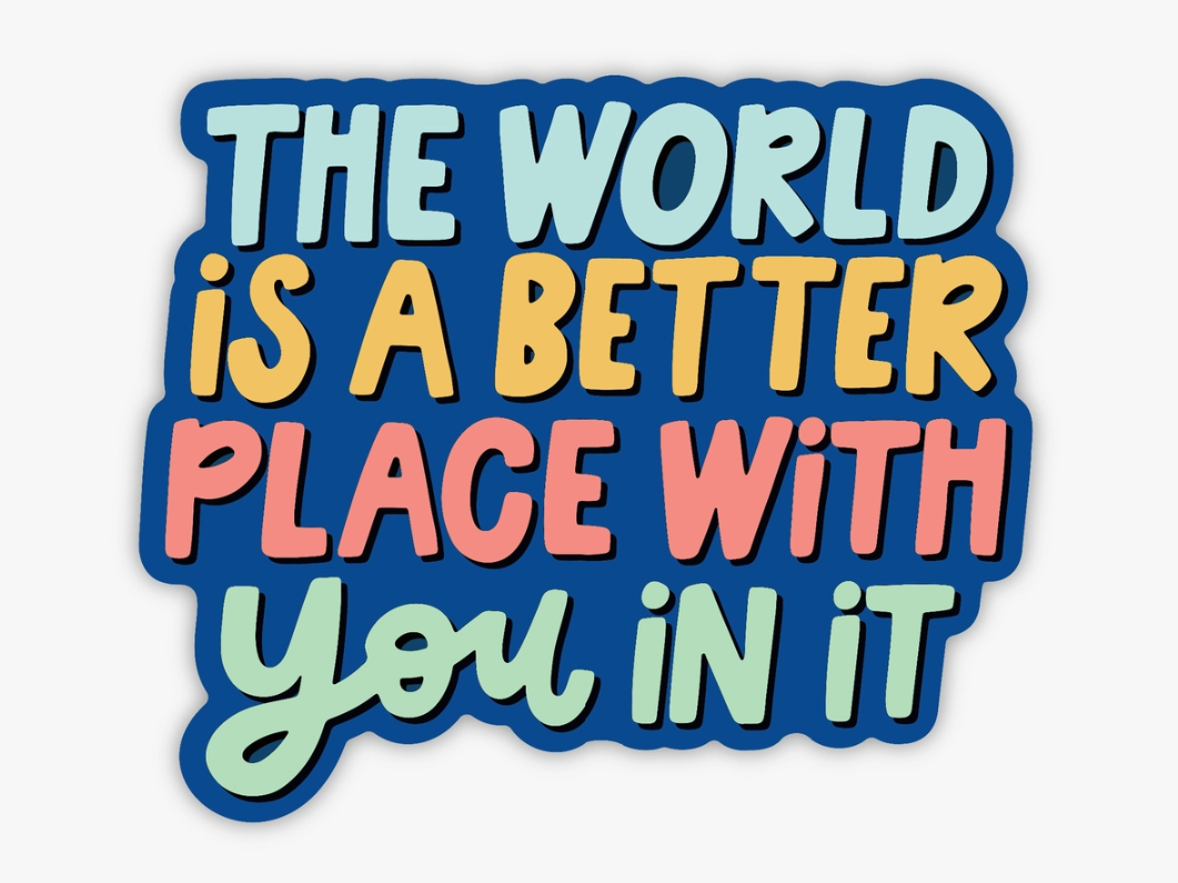 better with you sticker