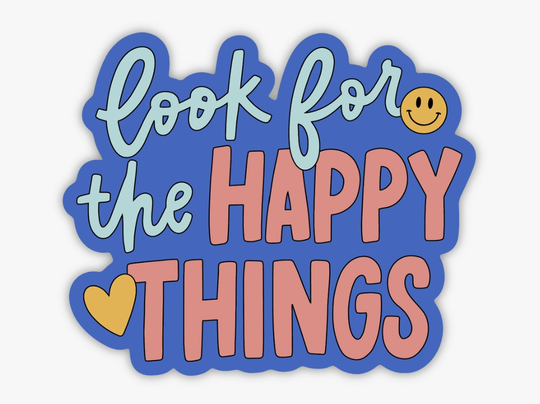 happy things sticker